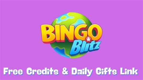 Bingo Blitz Gifts Rewards Credits and Coins daily bonus .